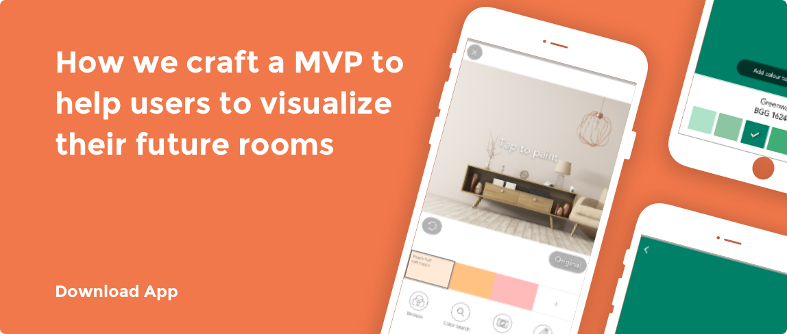 How we craft a MVP to help users to visualize their future rooms